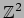 $\mathbb{Z}^2$